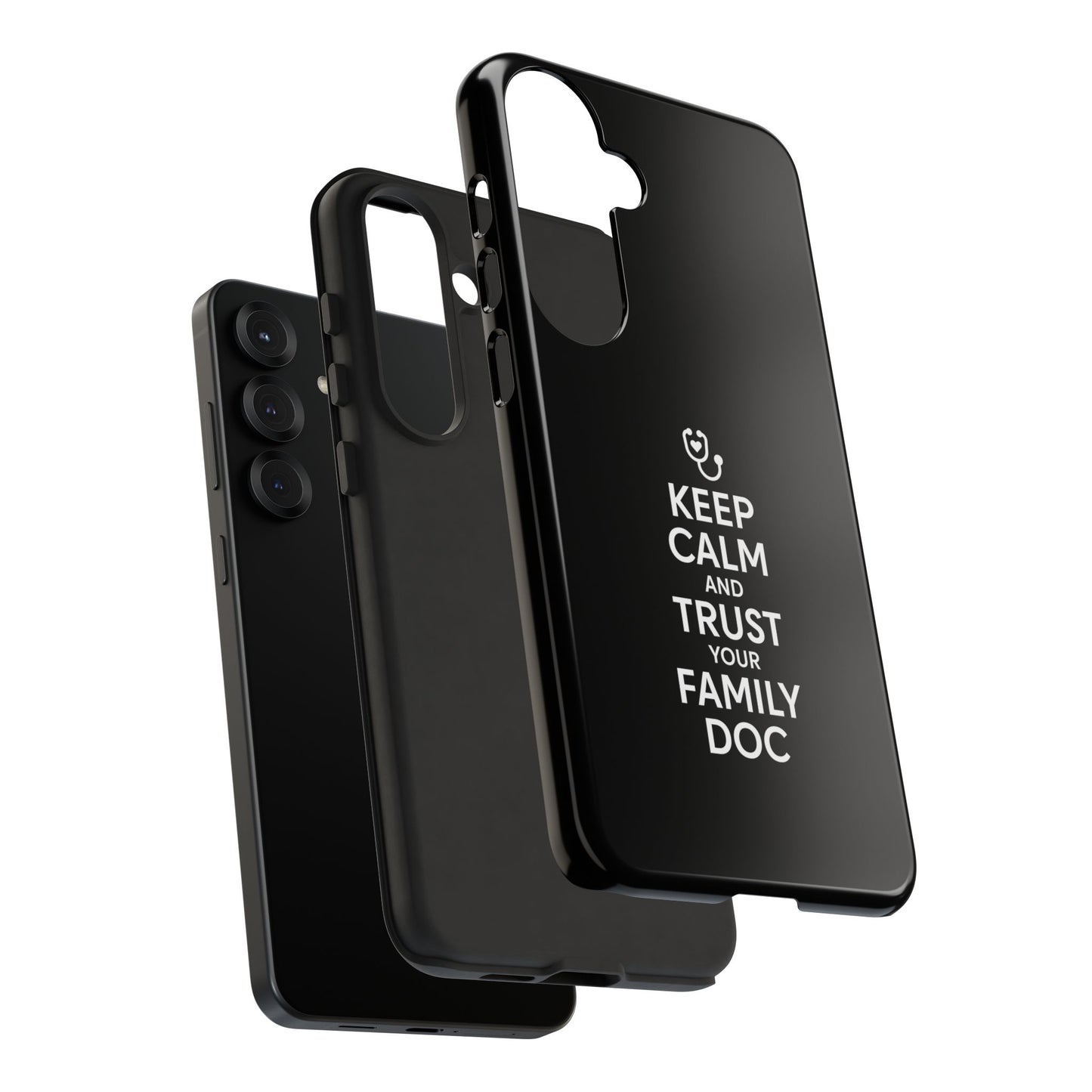 "Keep Calm & Trust Your Family Doc" Phone Case for iPhone, Google Pixel, or Samsung Galaxy