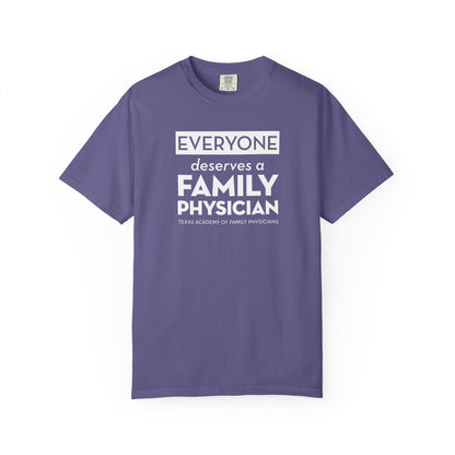 Everyone Deserves A Family Physician Unisex T-Shirt