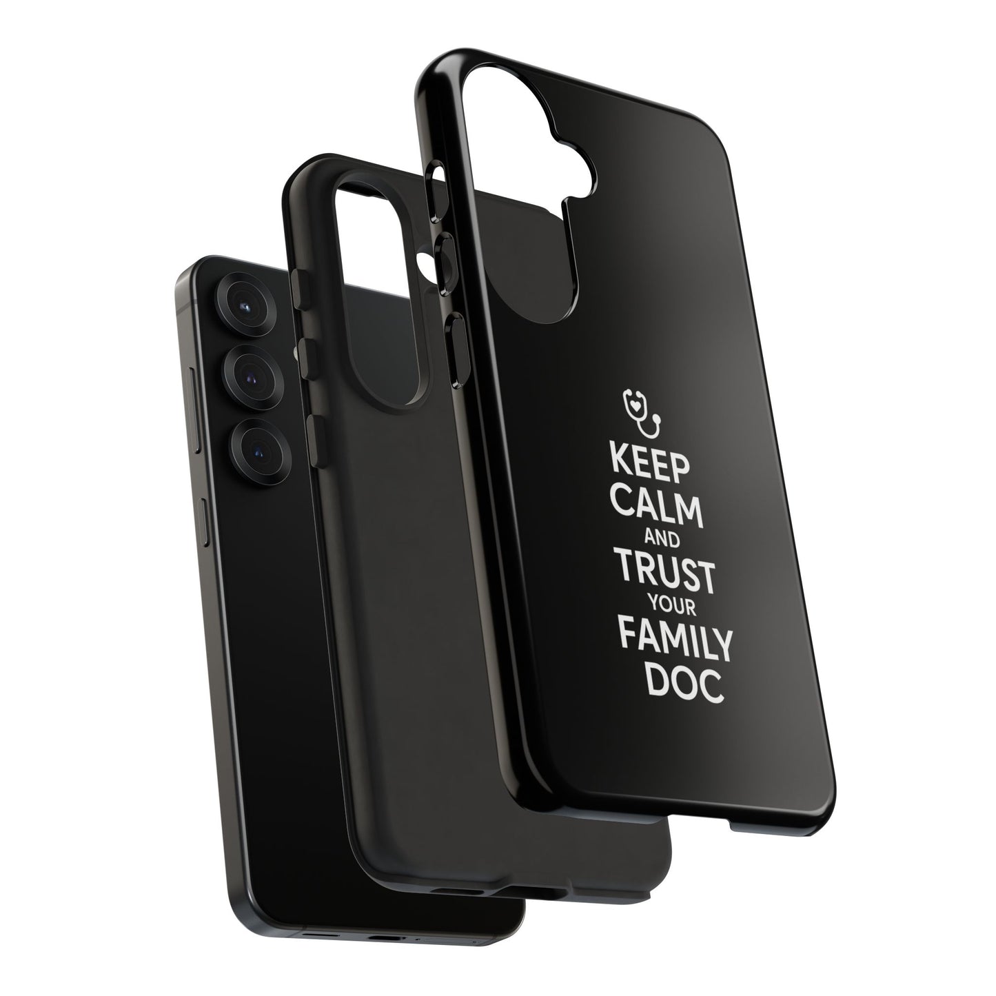 "Keep Calm & Trust Your Family Doc" Phone Case for iPhone, Google Pixel, or Samsung Galaxy