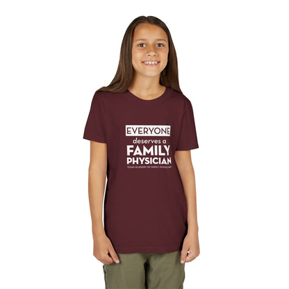 Youth Tee, Everyone Deserves a Family Physician