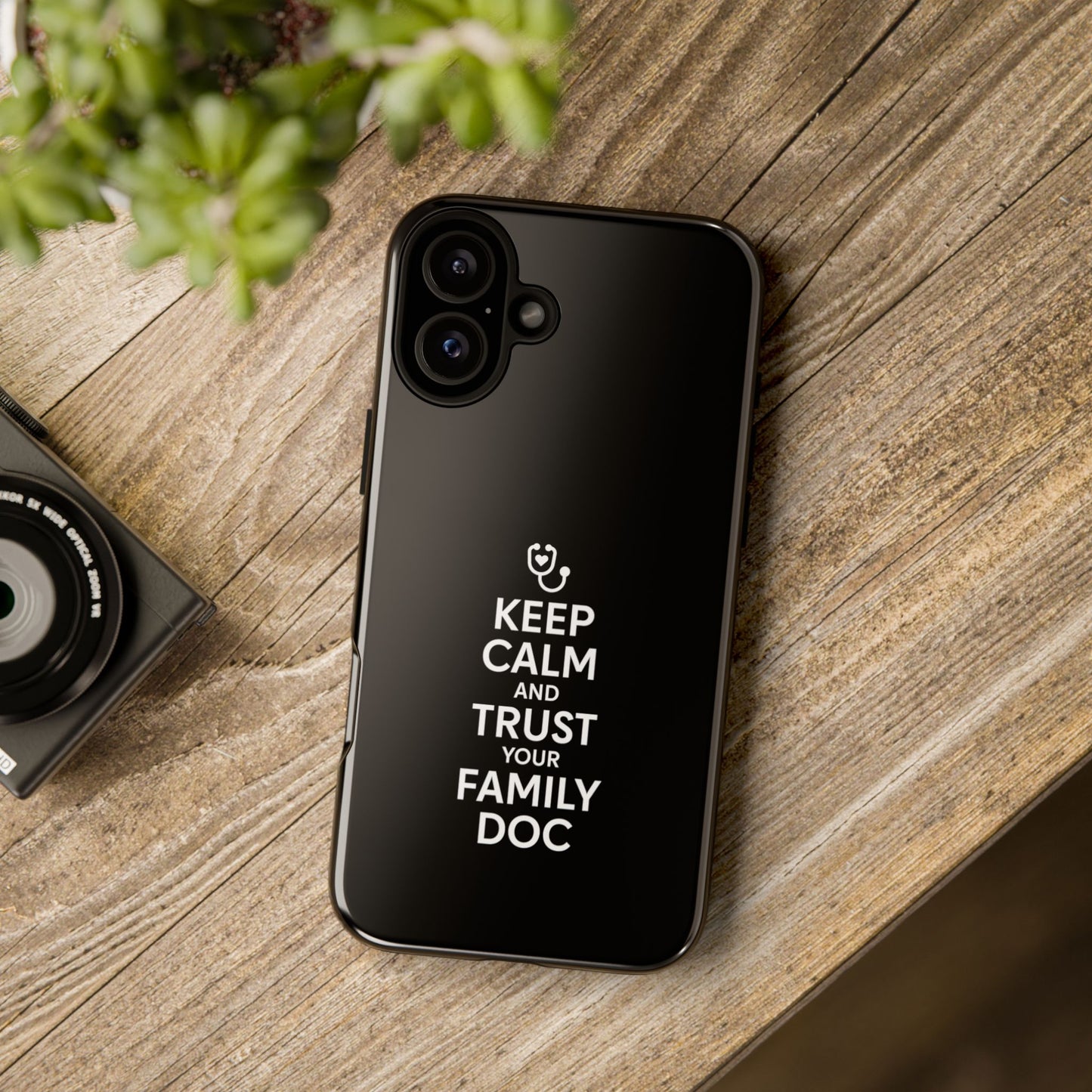 "Keep Calm & Trust Your Family Doc" Phone Case for iPhone, Google Pixel, or Samsung Galaxy