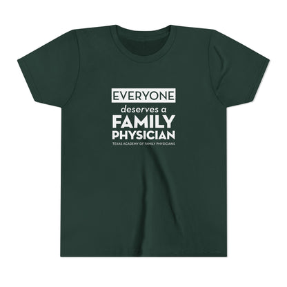Youth Tee, Everyone Deserves a Family Physician