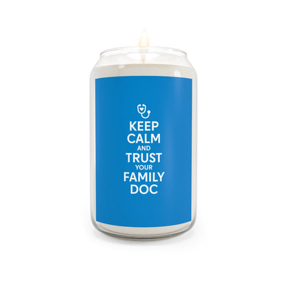 Keep Calm and Trust Your Family Doc scented soy candle — 13.75oz