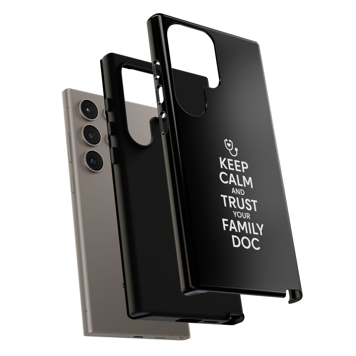 "Keep Calm & Trust Your Family Doc" Phone Case for iPhone, Google Pixel, or Samsung Galaxy