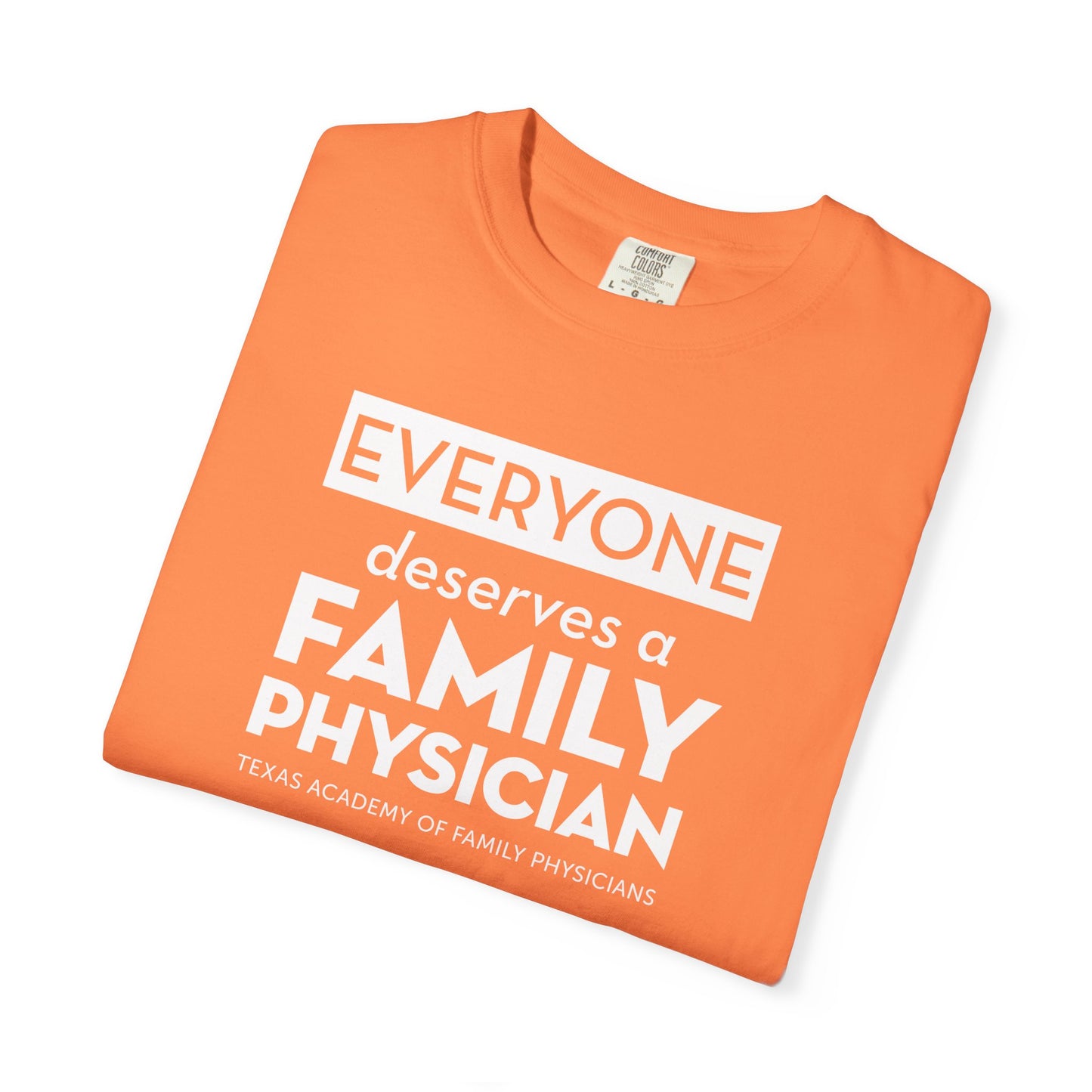 Everyone Deserves A Family Physician Unisex T-Shirt