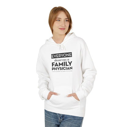 Unisex Midweight Fleece Sweatshirt, Everyone Deserves a Family Physician