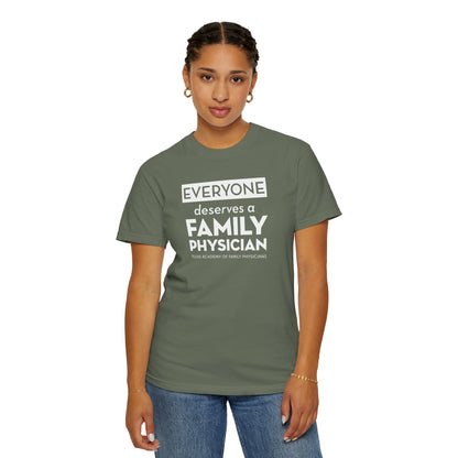 Everyone Deserves A Family Physician Unisex T-Shirt