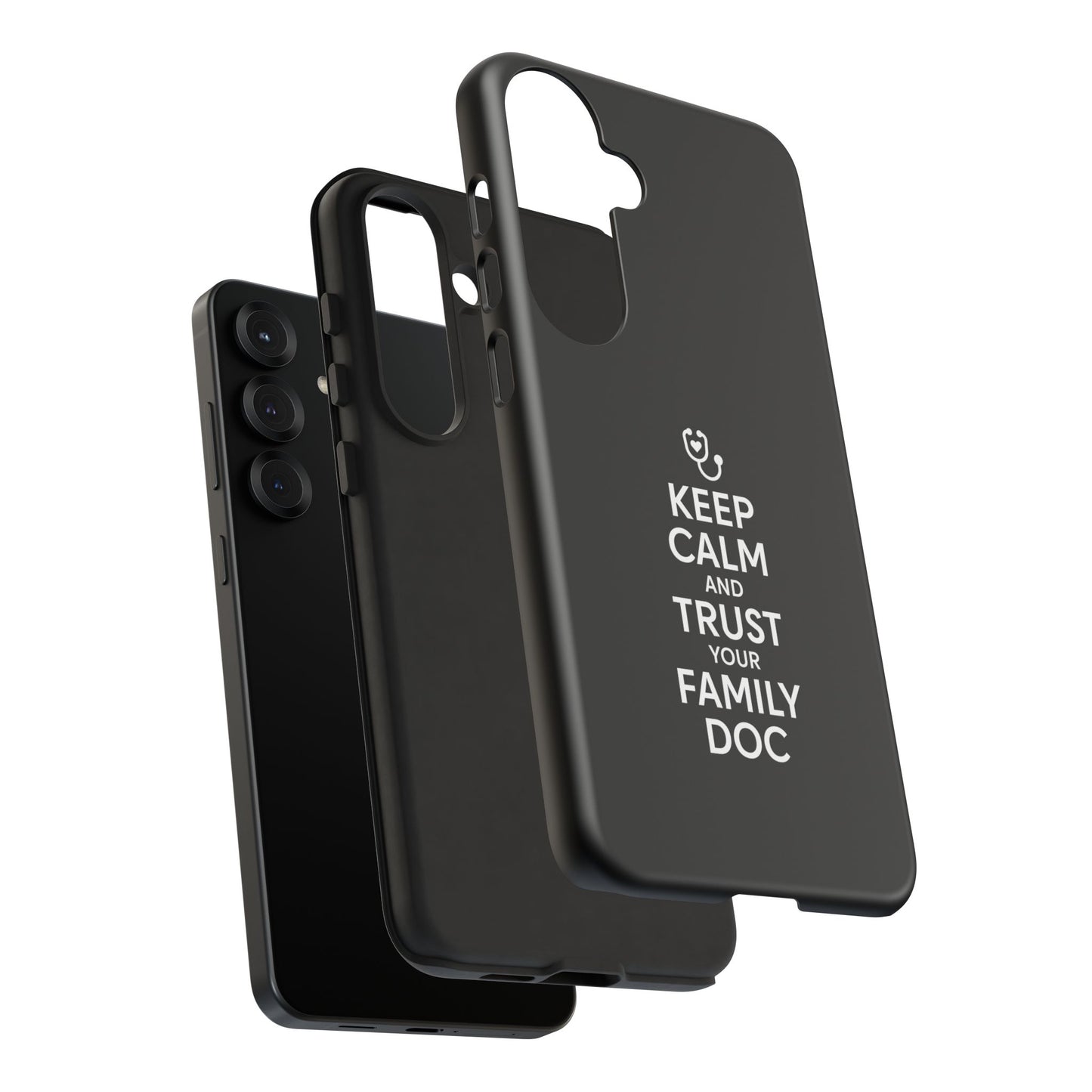 "Keep Calm & Trust Your Family Doc" Phone Case for iPhone, Google Pixel, or Samsung Galaxy