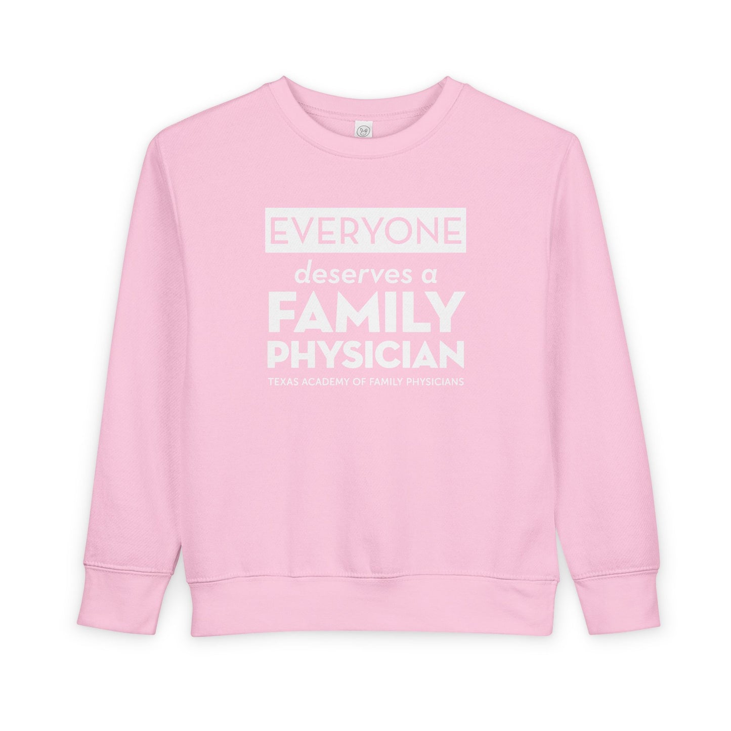 Toddler Sweatshirt, Everyone Deserves a Family Physician