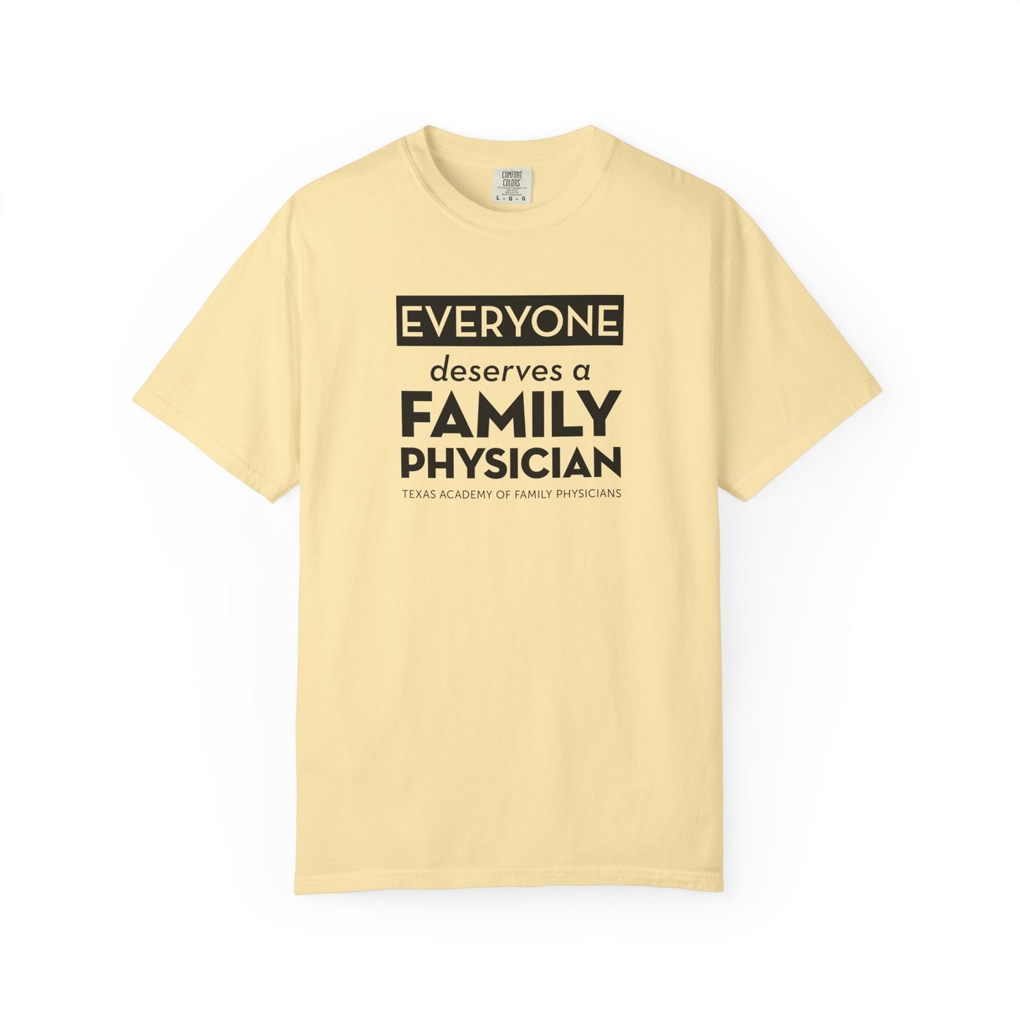 Everyone Deserves A Family Physician Unisex T-Shirt