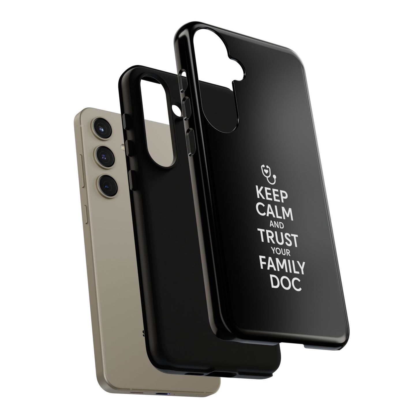 "Keep Calm & Trust Your Family Doc" Phone Case for iPhone, Google Pixel, or Samsung Galaxy