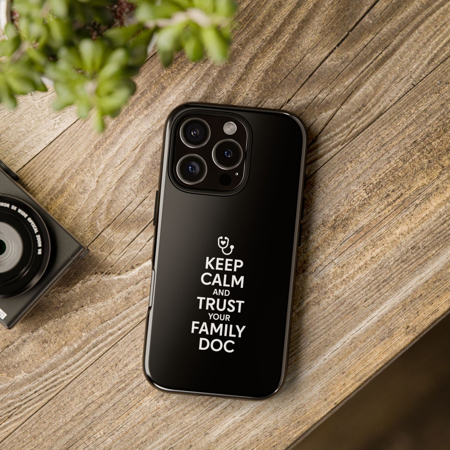 "Keep Calm & Trust Your Family Doc" Phone Case for iPhone, Google Pixel, or Samsung Galaxy