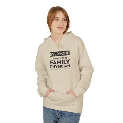 Unisex Midweight Fleece Sweatshirt, Everyone Deserves a Family Physician