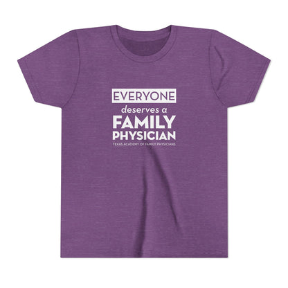Youth Tee, Everyone Deserves a Family Physician
