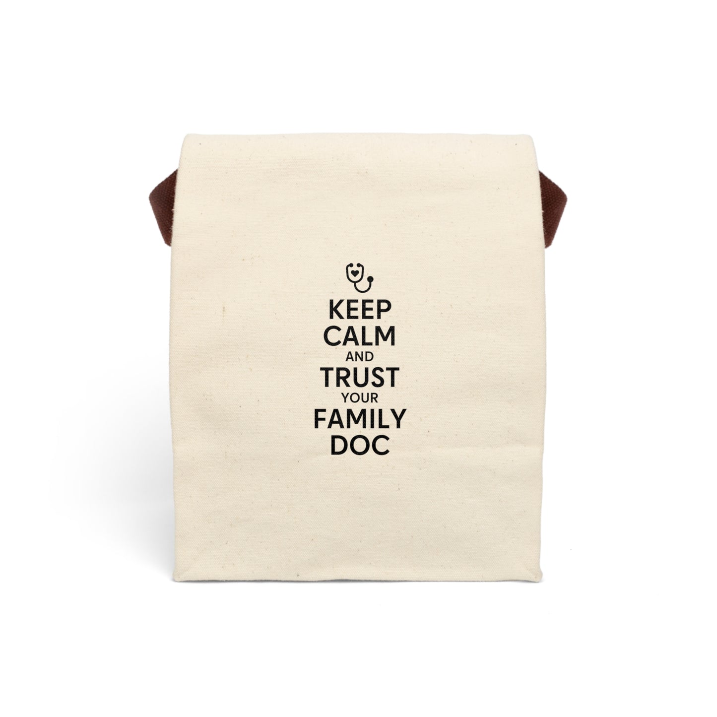 Eco-Friendly Canvas Lunch Bag, Keep Calm and Trust Your Family Doc