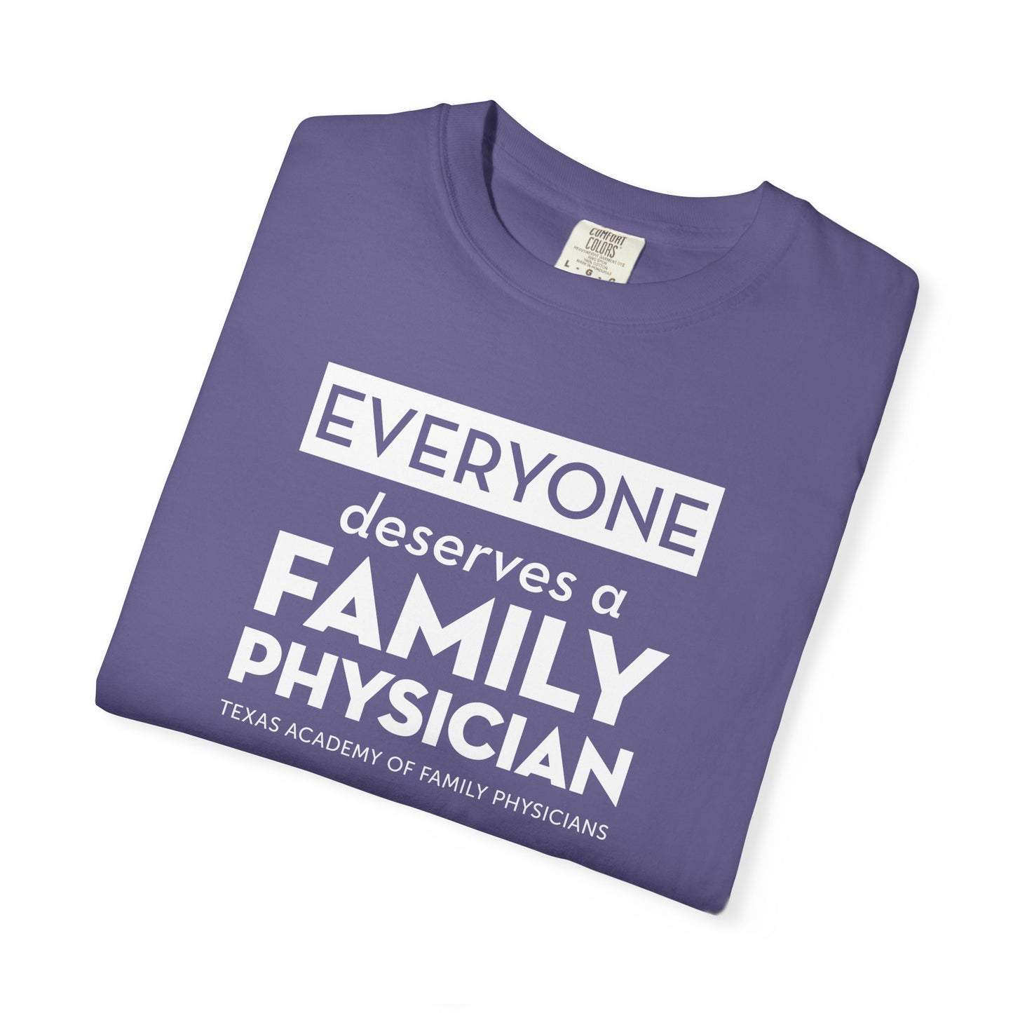 Everyone Deserves A Family Physician Unisex T-Shirt