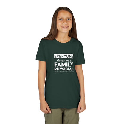 Youth Tee, Everyone Deserves a Family Physician