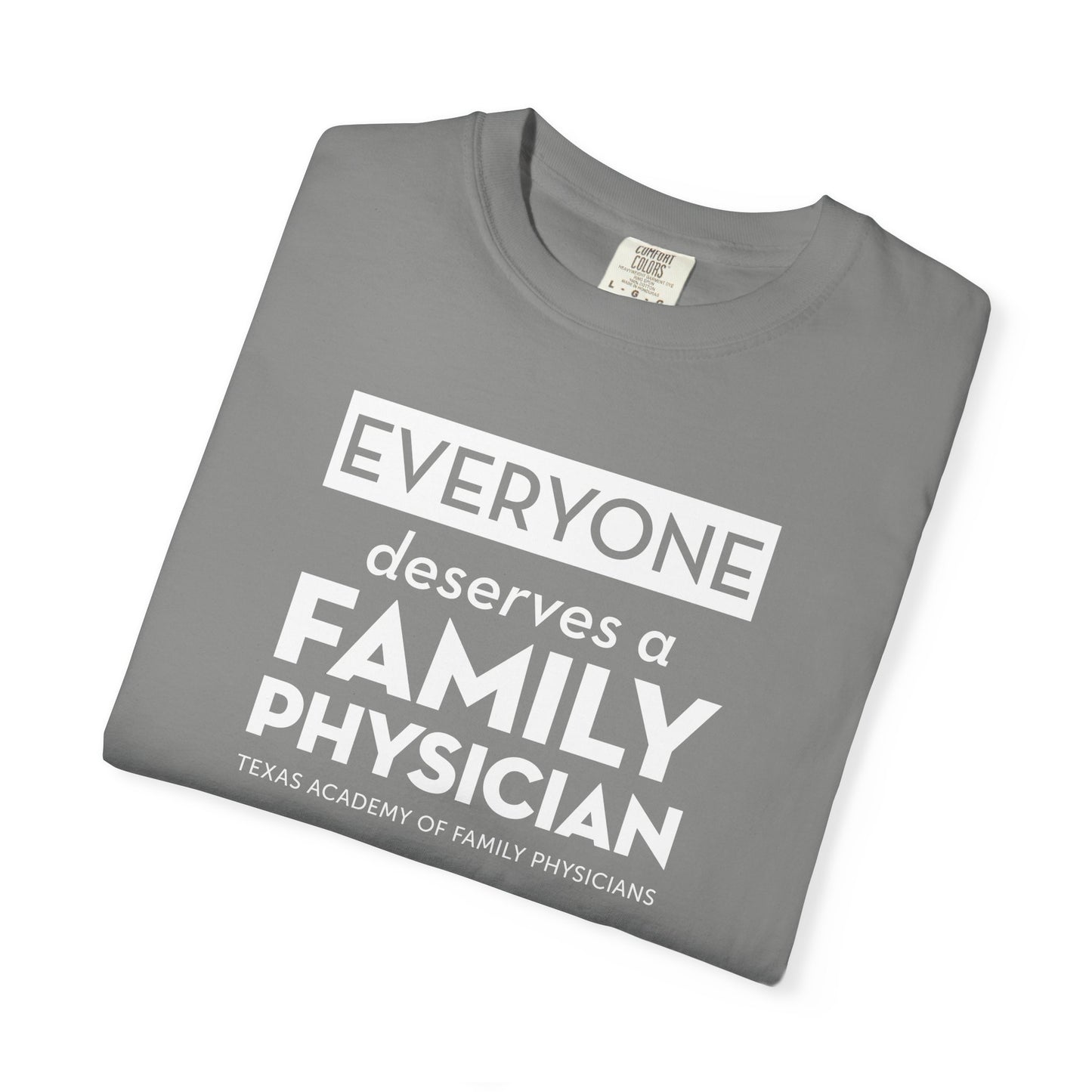 Everyone Deserves A Family Physician Unisex T-Shirt