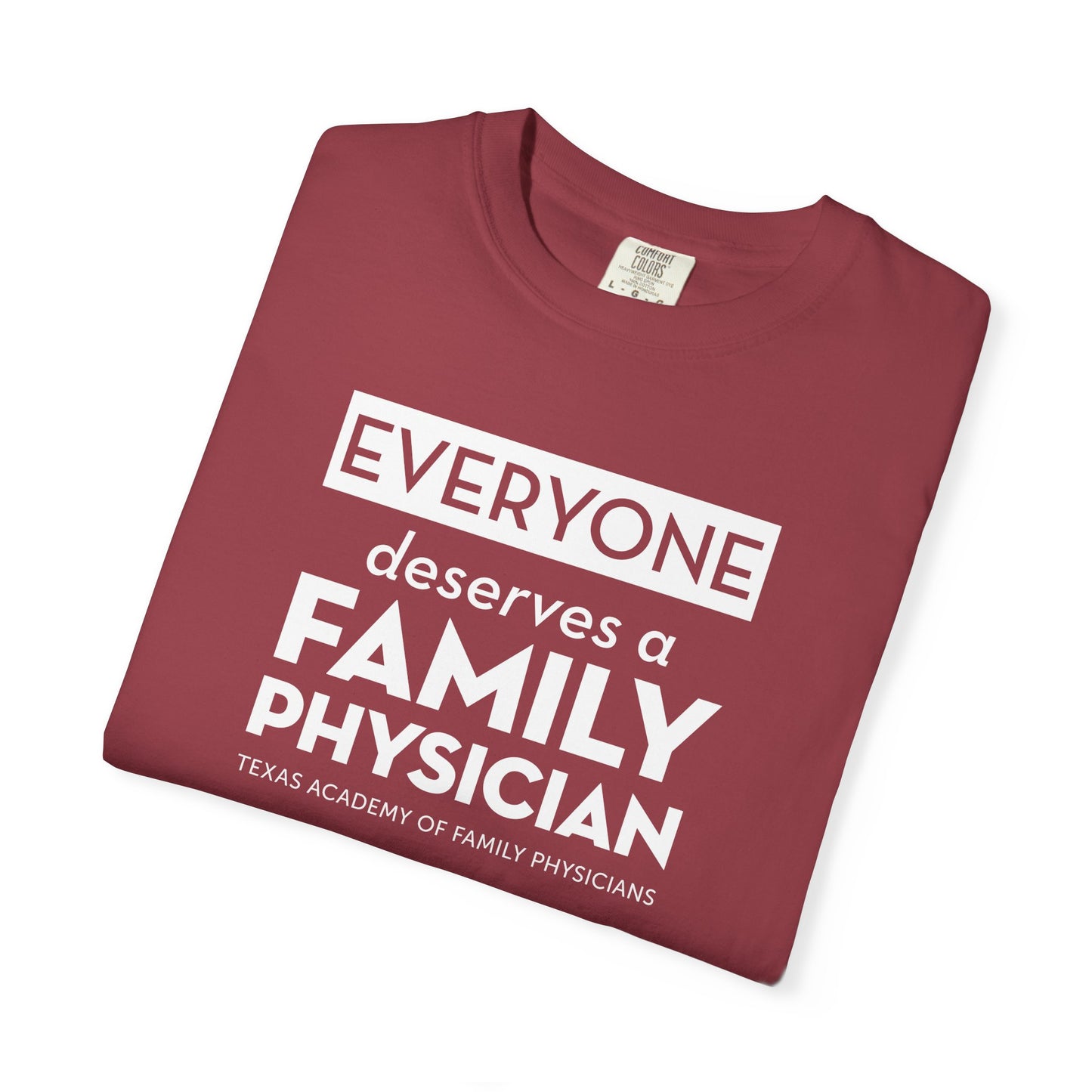 Everyone Deserves A Family Physician Unisex T-Shirt