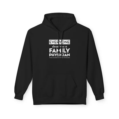 Unisex Midweight Fleece Sweatshirt, Everyone Deserves a Family Physician