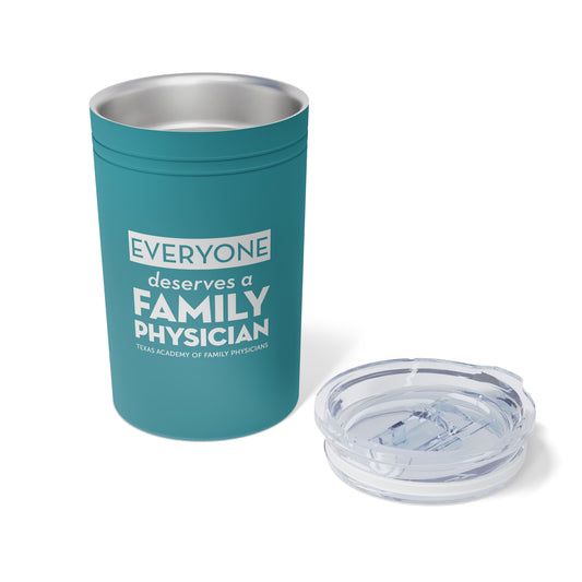 11oz Insulated Tumbler, Everyone Deserves a Family Physician