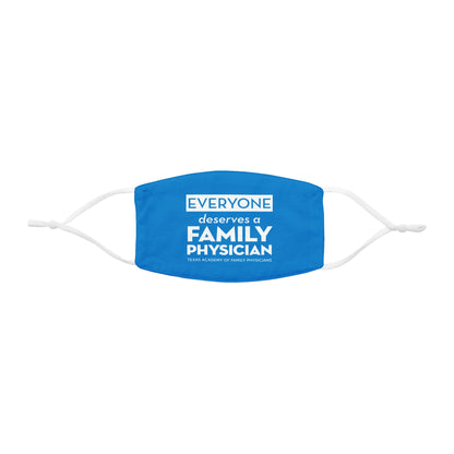 Everyone Deserves a Family Physician face mask