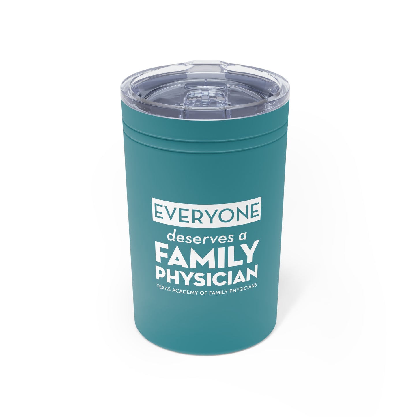 11oz Insulated Tumbler, Everyone Deserves a Family Physician