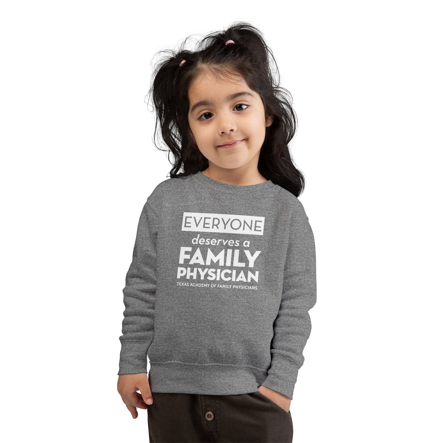 Toddler Sweatshirt, Everyone Deserves a Family Physician