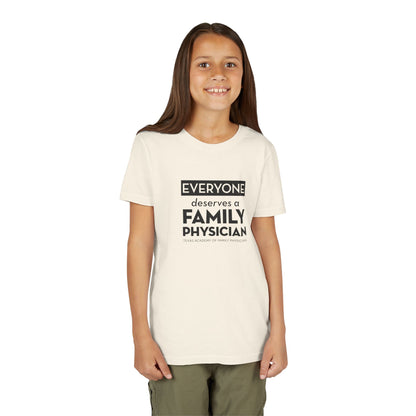 Youth Tee, Everyone Deserves a Family Physician