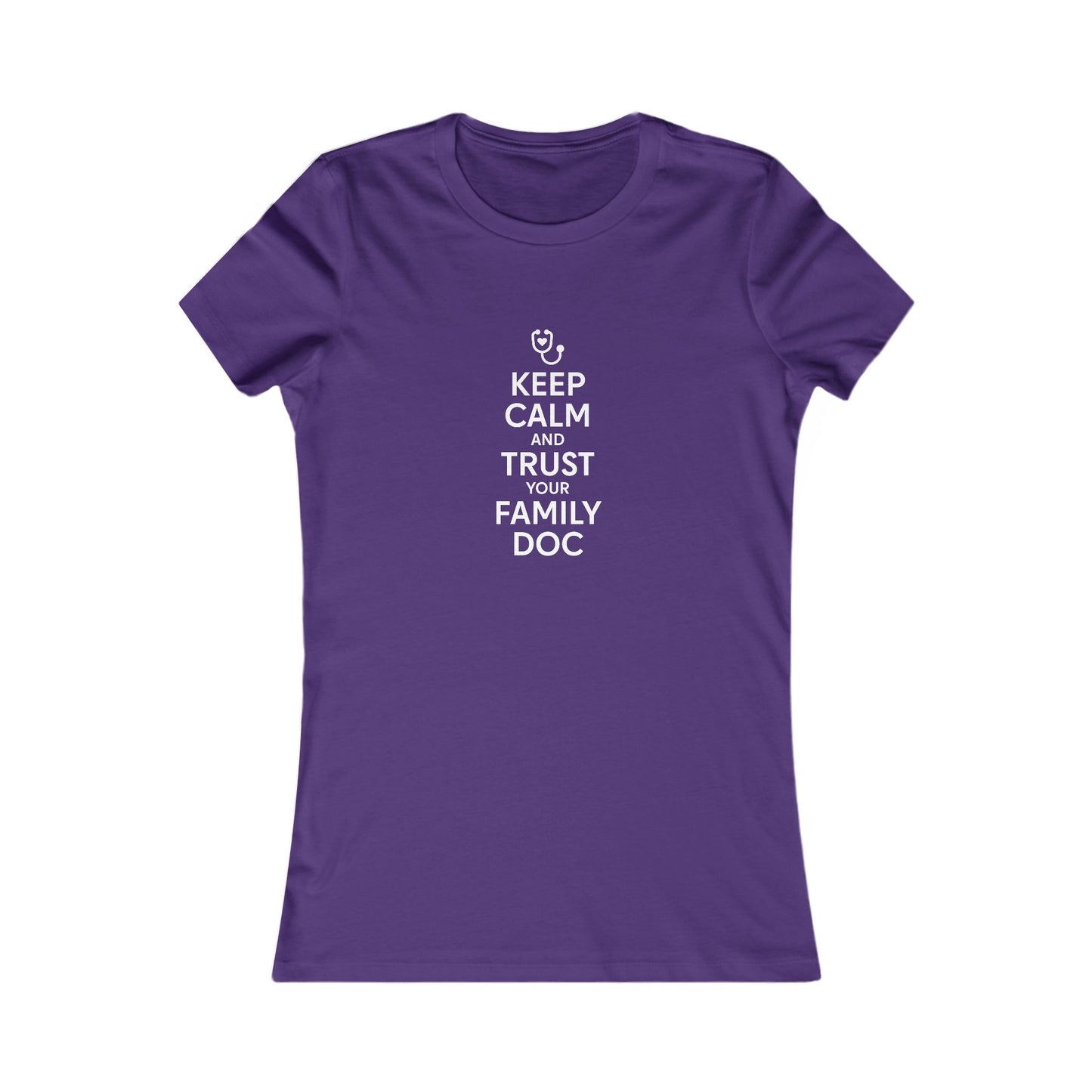 Women's Tee, Keep Calm & Trust Your Family DOc