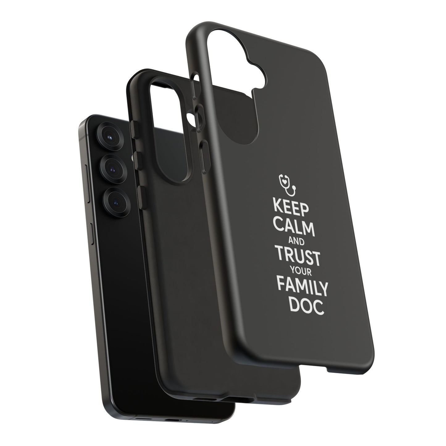 "Keep Calm & Trust Your Family Doc" Phone Case for iPhone, Google Pixel, or Samsung Galaxy