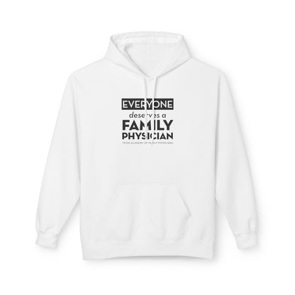 Unisex Midweight Fleece Sweatshirt, Everyone Deserves a Family Physician
