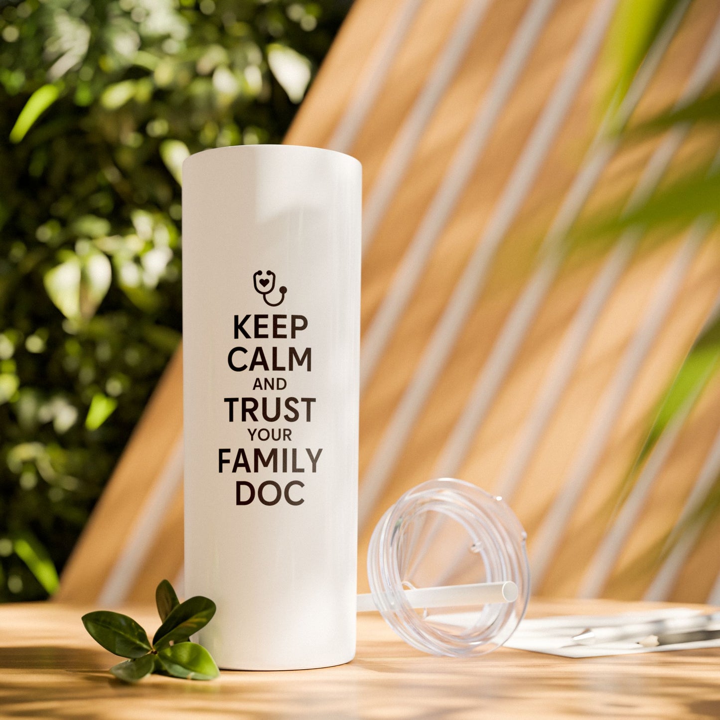 Skinny 20oz Travel Cup Tumbler, Keep Calm & Trust Your Family Doc