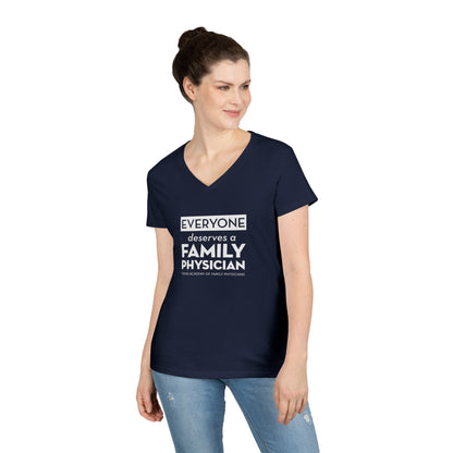 Ladies' V-Neck T-Shirt, Everyone Deserves a Family Physician