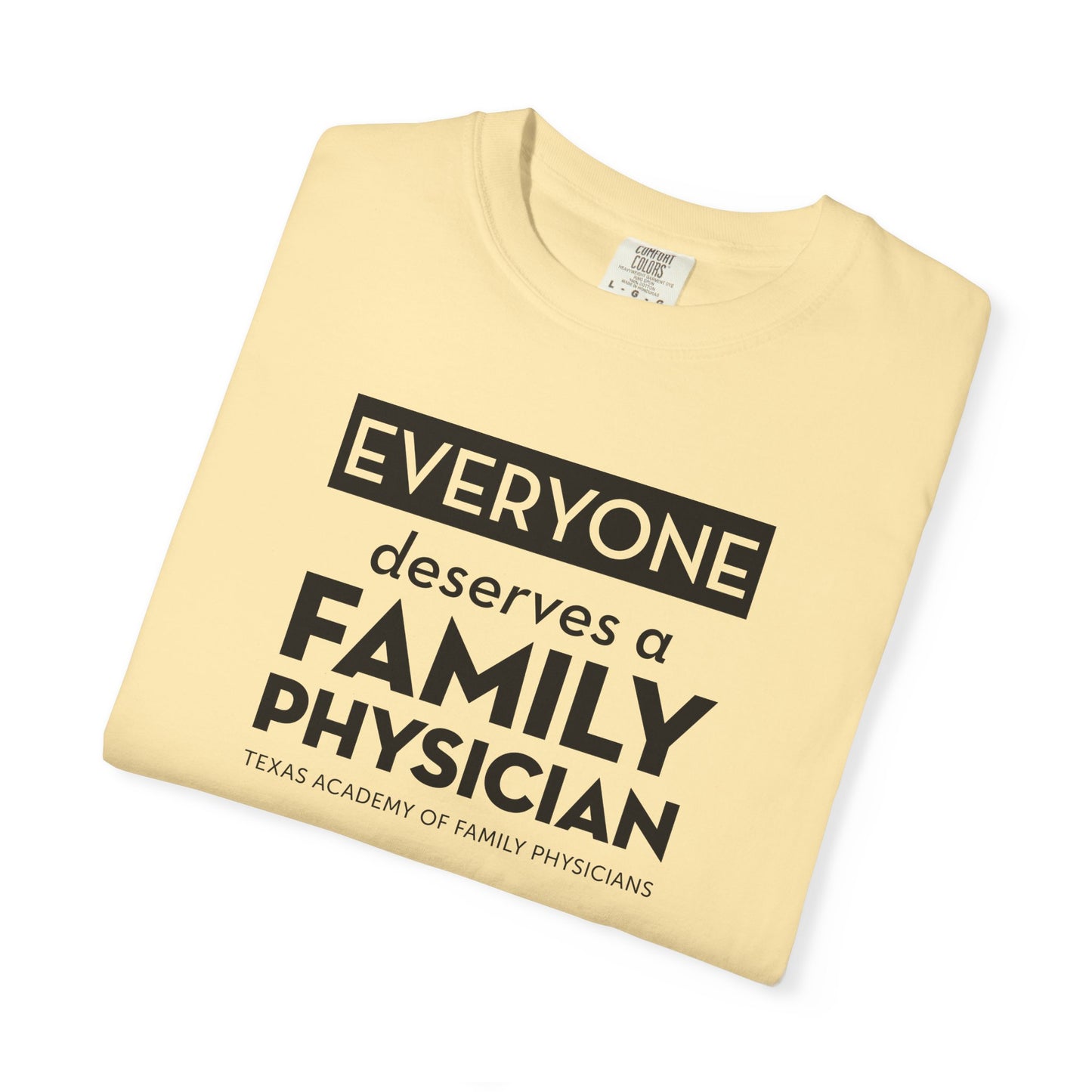 Everyone Deserves A Family Physician Unisex T-Shirt