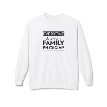 Unisex Crewneck Sweatshirt - Everyone Deserves a Family Physician