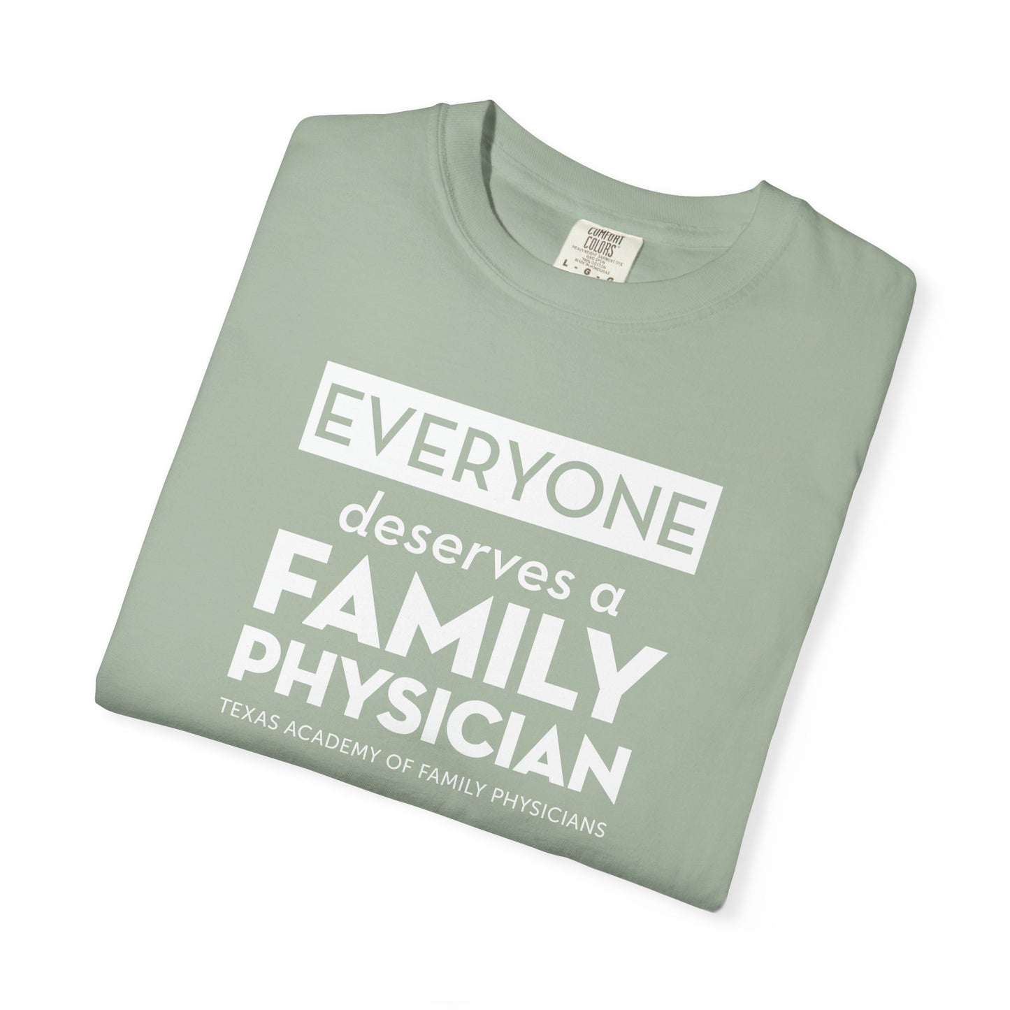 Everyone Deserves A Family Physician Unisex T-Shirt