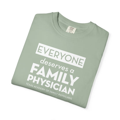 Everyone Deserves A Family Physician Unisex T-Shirt