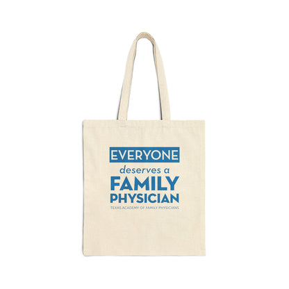 Cotton Canvas Tote Bag, Everyone Deserves a Family Physician