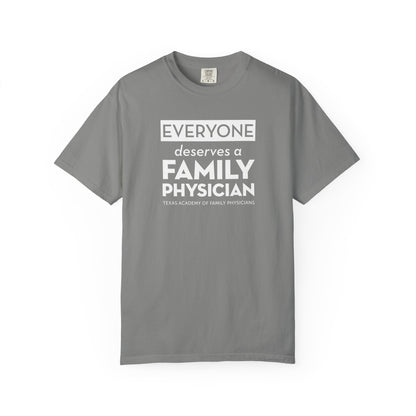 Everyone Deserves A Family Physician Unisex T-Shirt
