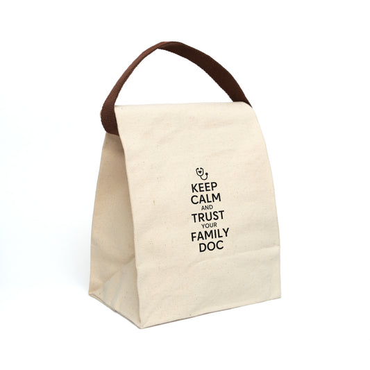 Eco-Friendly Canvas Lunch Bag, Keep Calm and Trust Your Family Doc