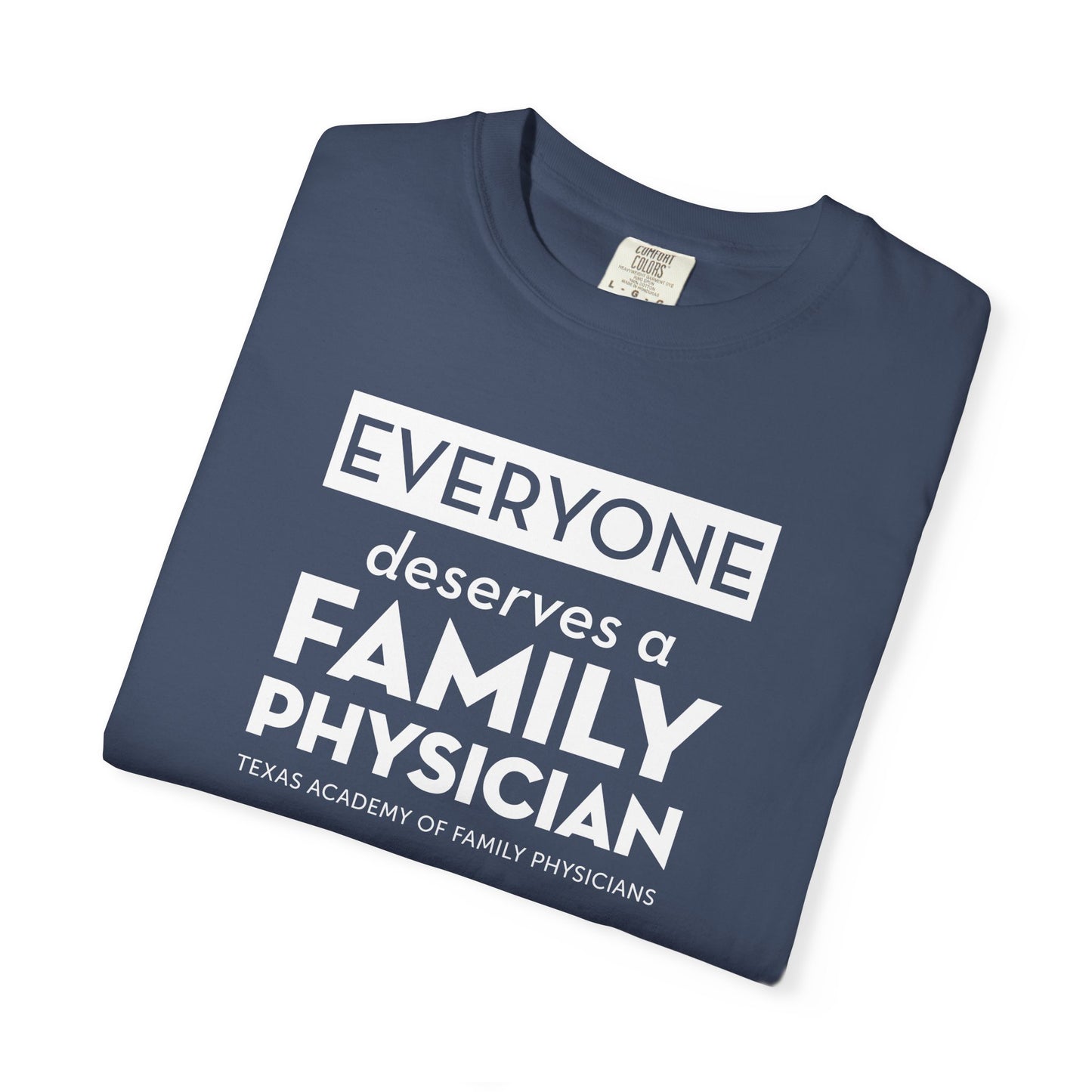 Everyone Deserves A Family Physician Unisex T-Shirt