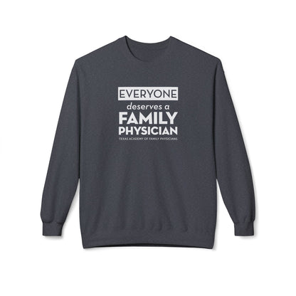 Unisex Crewneck Sweatshirt - Everyone Deserves a Family Physician