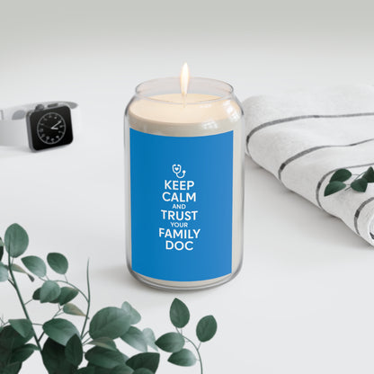 Keep Calm and Trust Your Family Doc scented soy candle — 13.75oz