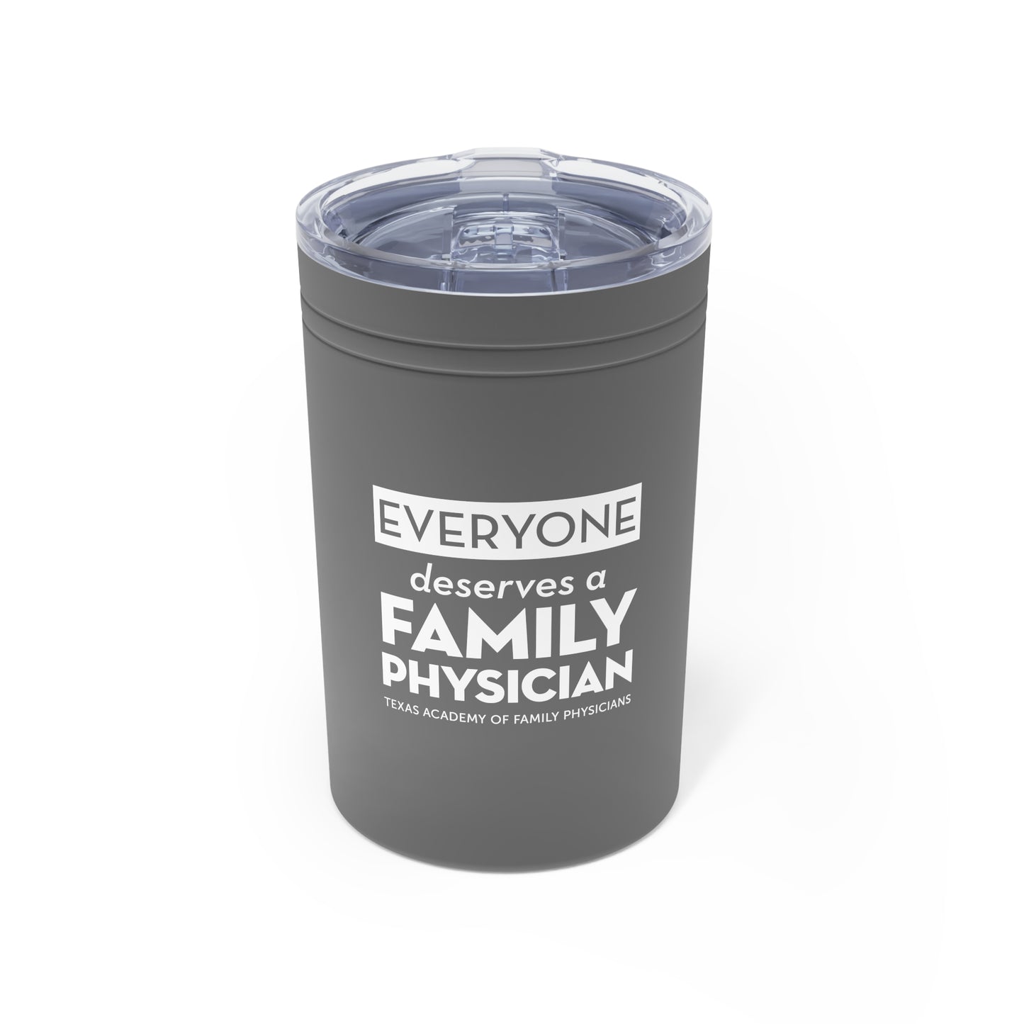 11oz Insulated Tumbler, Everyone Deserves a Family Physician
