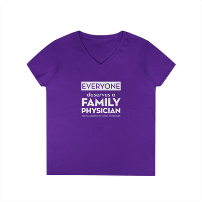 Ladies' V-Neck T-Shirt, Everyone Deserves a Family Physician