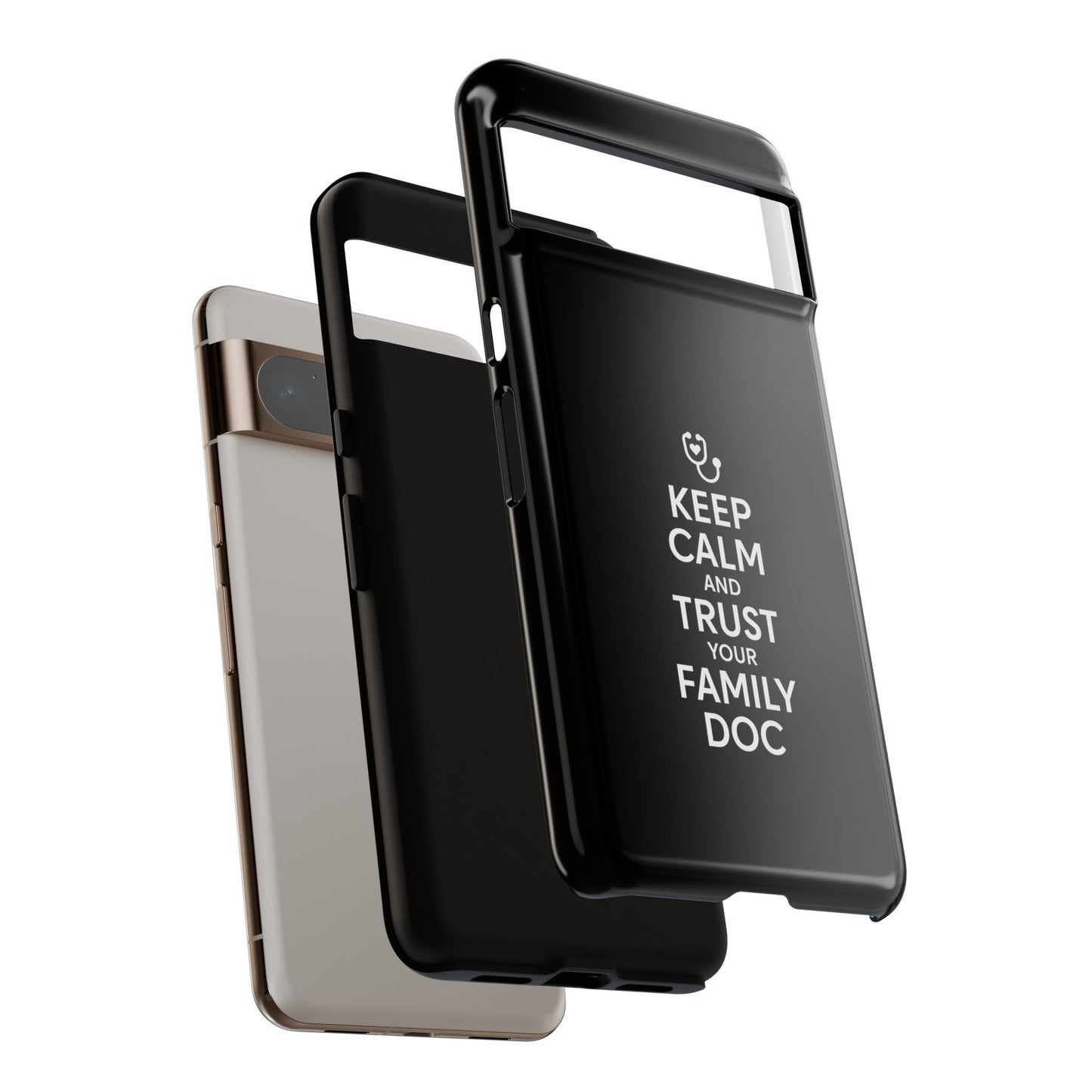 "Keep Calm & Trust Your Family Doc" Phone Case for iPhone, Google Pixel, or Samsung Galaxy