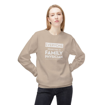 Unisex Crewneck Sweatshirt - Everyone Deserves a Family Physician